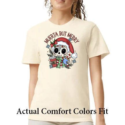 Muerta But Merry T-Shirt - Casita Bonita Creations